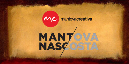 Mantova Nascosta